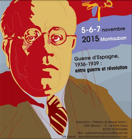 Décimas Jornadas Manuel Azaña 5-6-7 noviembre 2015 Montauban
