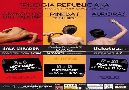 REPRESENTACIÓN TEATRAL:TRILOGÍA REPUBLICANA