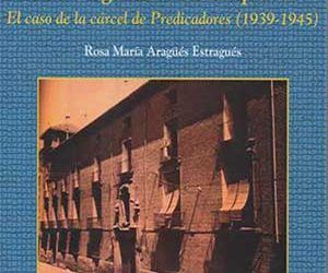 Rosa María:“No las olvidemos y no las olvidarán”. Carcel de Predicadores
