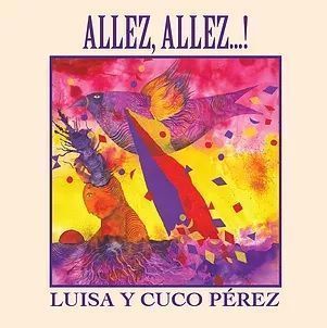 ALLEZ, ALLEZ…!, Luisa y Cuco Pérez
